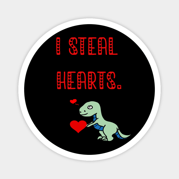 I i Steal Hearts Trex Dino Cute Baby Boy Valentines Day Gift 2021 Magnet by flooky